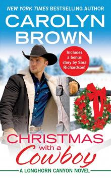 Christmas with a Cowboy: Includes a bonus novella (Longhorn Canyon Book 5) Christmas with a Cowboy: Includes a bonus novella (Longhorn Canyon Book 5)