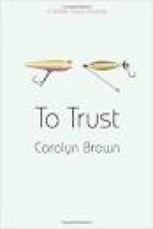 To Trust