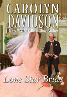 Lone Star Bride Lone Star Bride