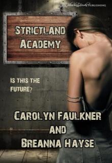 Strictland Academy Strictland Academy