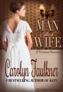 Man and Wife: A Sweet Historical Love Story Man and Wife: A Sweet Historical Love Story
