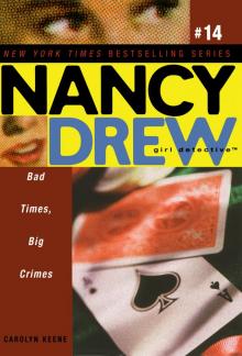 Bad Times, Big Crimes