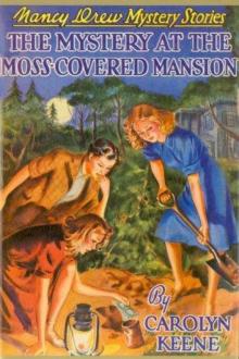 The Mystery at the Moss-Covered Mansion The Mystery at the Moss-Covered Mansion