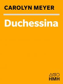 Duchessina - A Novel of Catherine de' Medici Duchessina - A Novel of Catherine de' Medici