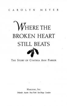 Where the Broken Heart Still Beats Where the Broken Heart Still Beats