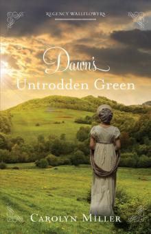 Dawn's Untrodden Green Dawn's Untrodden Green