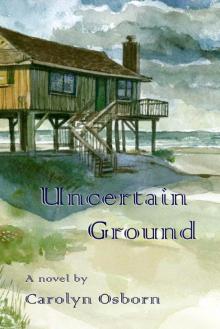 Uncertain Ground Uncertain Ground