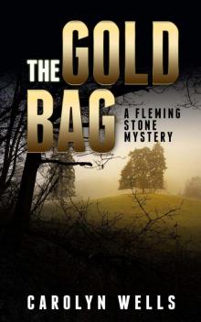 The Gold Bag : A Fleming Stone Mystery The Gold Bag : A Fleming Stone Mystery