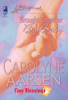 Brought Together by Baby Brought Together by Baby