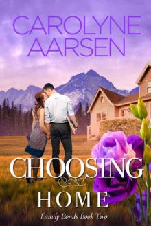 Choosing Home Choosing Home
