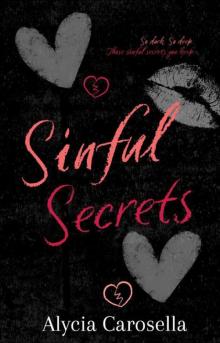 Sinful Secrets (Secrets and Seduction Book 1) Sinful Secrets (Secrets and Seduction Book 1)