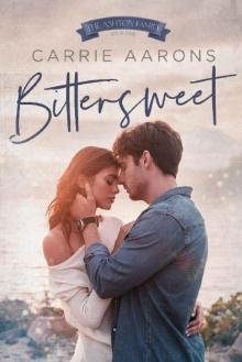 Bittersweet: A Star-Crossed Lovers Small Town Romance (Ashton Family Book 1) Bittersweet: A Star-Crossed Lovers Small Town Romance (Ashton Family Book 1)