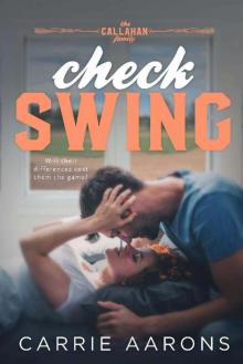 Check Swing (Callahan Family Book 3) Check Swing (Callahan Family Book 3)