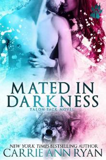 Mated in Darkness (Talon Pack Book 10) Mated in Darkness (Talon Pack Book 10)