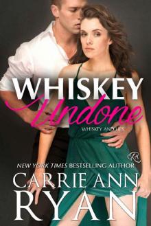 Whiskey Undone (Whiskey and Lies Book 3)