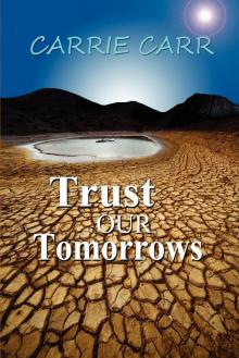 Trust Our Tomorrows Trust Our Tomorrows