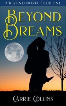 Beyond Dreams