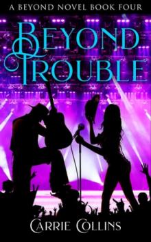Beyond Trouble Beyond Trouble
