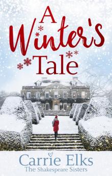 A Winter’s Tale A Winter’s Tale
