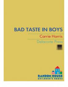 Bad Taste in Boys Bad Taste in Boys