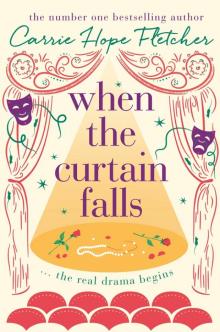 When the Curtain Falls When the Curtain Falls