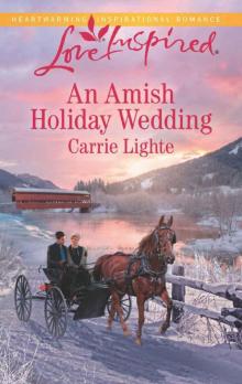 An Amish Holiday Wedding (Amish Country Courtships Book 3) An Amish Holiday Wedding (Amish Country Courtships Book 3)