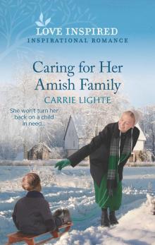 Caring for Her Amish Family Caring for Her Amish Family