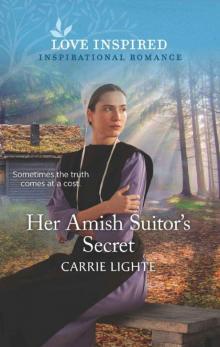 Her Amish Suitor's Secret (Amish 0f Serenity Ridge Book 3) Her Amish Suitor's Secret (Amish 0f Serenity Ridge Book 3)