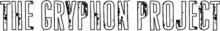 The Gryphon Project The Gryphon Project