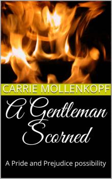 A Gentleman Scorned