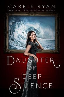 Daughter of Deep Silence Daughter of Deep Silence