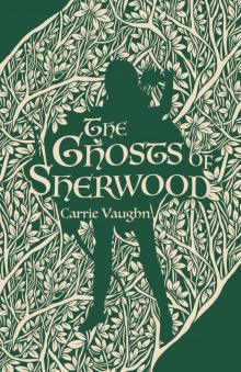 The Ghosts of Sherwood The Ghosts of Sherwood