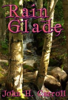 Rain Glade Rain Glade