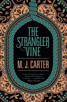 The Strangler Vine The Strangler Vine