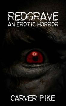 Redgrave: An Erotic Horror Redgrave: An Erotic Horror