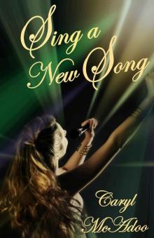 Sing a New Song (Red River Romance Book 2) Sing a New Song (Red River Romance Book 2)