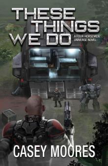 These Things We Do: The Story of Bull These Things We Do: The Story of Bull