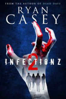 Infection Z (Book 2)