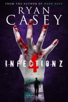 Infection Z (Book 4)