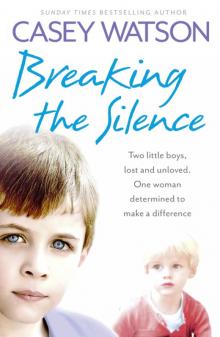 Breaking the Silence Breaking the Silence