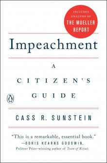 Impeachment- a Citizen's Guide Impeachment- a Citizen's Guide