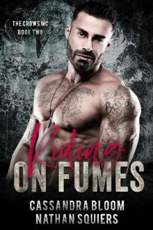 Riding On Fumes_Bad Boy Motorcycle Club Romance