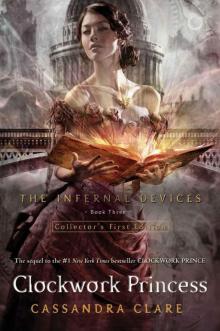 Clockwork Princess (Infernal Devices, The)