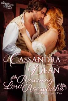Rescuing Lord Roxwaithe (Lost Lords Book 2) Rescuing Lord Roxwaithe (Lost Lords Book 2)