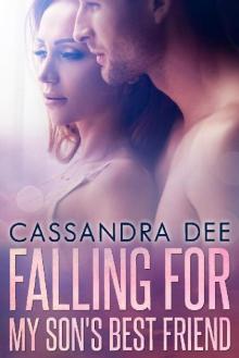Falling for My Son's Best Friend Falling for My Son's Best Friend