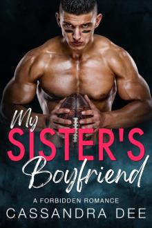 My Sister’s Boyfriend: A Forbidden Romance