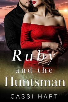 Ruby and the Huntsman (Happily Ever After Mountain Book 4)