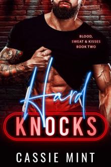 Hard Knocks (Blood, Sweat & Kisses Book 2)