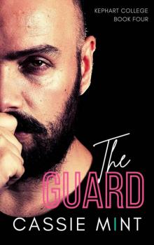The Guard (Kephart College Book 4)
