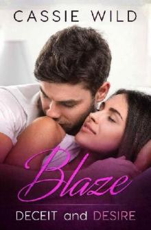 Blaze (Deceit and Desire Book 6) Blaze (Deceit and Desire Book 6)